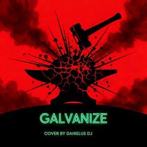 Galvanize (Cover)