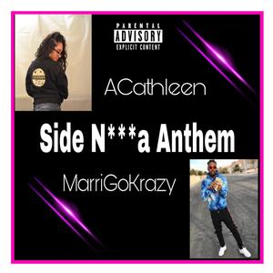 Side Nigga Anthem