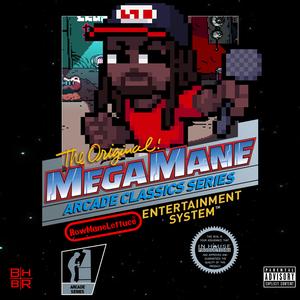Mega Mane (Intro)