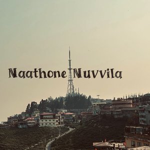 Naathone Nuvvila