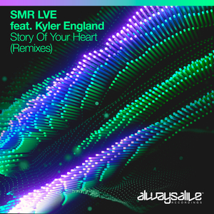 Story Of Your Heart (Sunlight State Extended Remix)