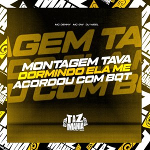 Montagem Tava Dormindo Ela Me Acordou Com Bqt