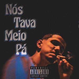 NÓS TAVA MEIO PÁ (The Street, Prod. Vinícius Beat & Prod. Kirxn Remix)