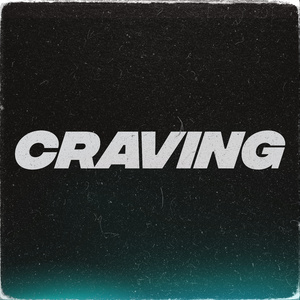 CRAVING