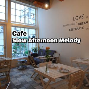 Slow Afternoon Melody
