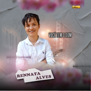 Você Tem o Dom