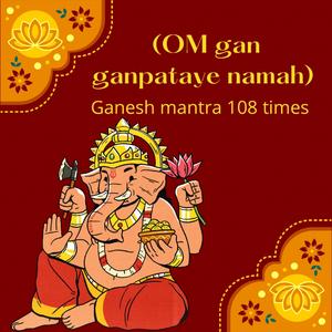 Ganesh Mantra 108times