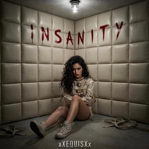 INSANITY