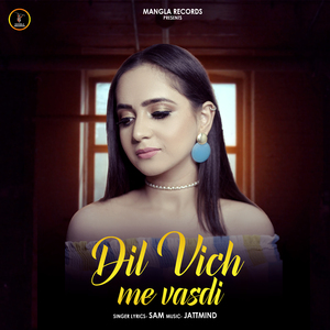 Dil Vich Me Vasdi