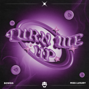 Turn Me Up (feat. MISS LUXURY)