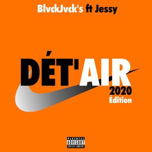 Dét'Air (feat. Jessy)