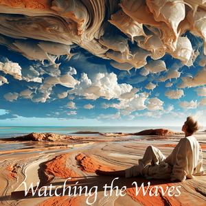 Watching the Waves