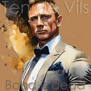 Bond Is Dead