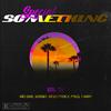 3ky. - Special Something (feat. Gio Dee, Gatsb7, Enzo McFly, Milo & T-Griff)