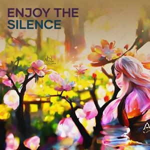 Enjoy the Silence
