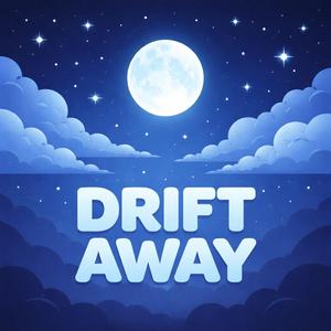 Drift Away 463hz