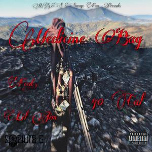 Medicine Bag (feat. Lil Jim & 40 Cal)