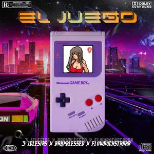 El Juego (feat. Flowrockstarrr & Z iglesias)