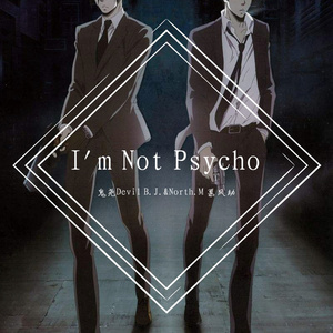 I'm Not Psycho