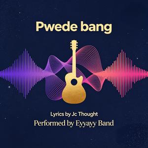 Pwede bang