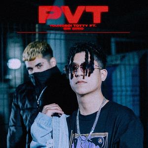 PVT (feat. Sir Sirio)