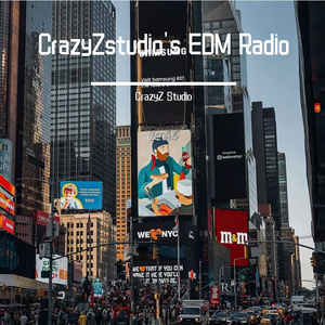 CrazyZstudio's EDM Radio Mix