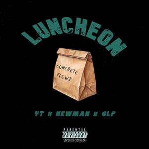 LUNCHEON/CONCRETE FLOWZ (feat. YT & Newman)