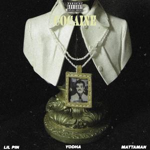 COCAINE (feat. Mattaman)