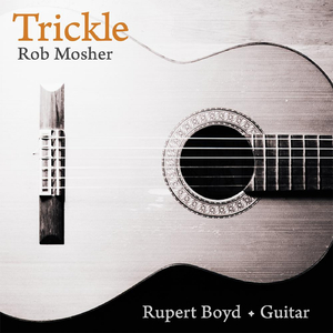 Trickle (feat. Rupert Boyd)