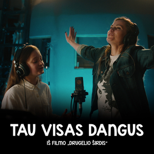 Tau visas dangus (ft. Vilnė)