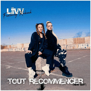 TOUT RECOMMENCER (new edit)