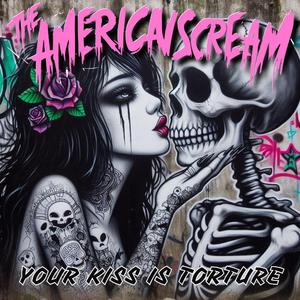 Your Kiss is Torture (Andy Zoo)