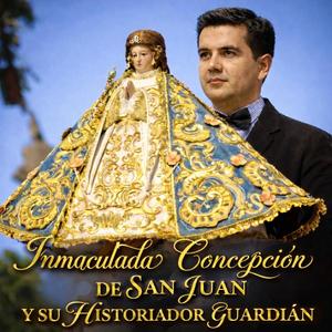La Inmaculada Concepción de San Juan y Su Historiador Guardián