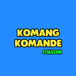 Komang Komande