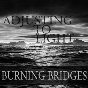 Burning Bridges Ft. Christopher Vernon of Belle Haven