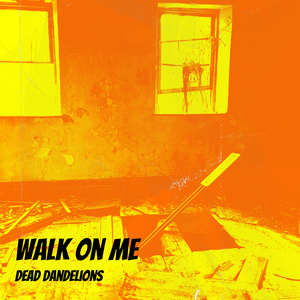 Walk on Me