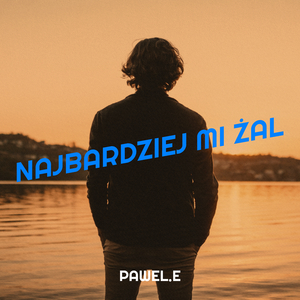 Najbardziej Mi Żal