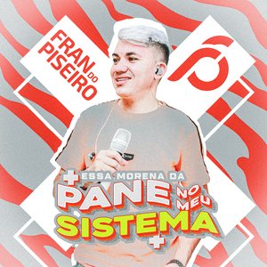 Essa Morena da Pane no Meu Sistema