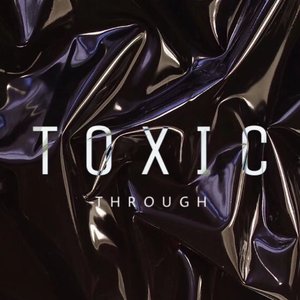 毒TOXIC