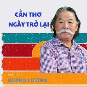 Cần Thơ ngày trở lại