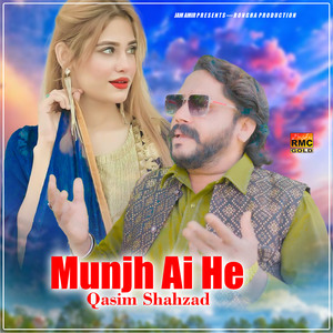 Munjh Ai He