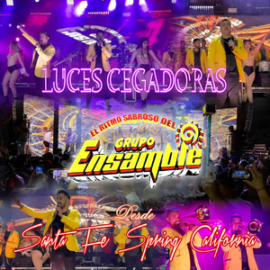 Luces Cegadoras Desde Santa Fe Spring California (En Vivo)