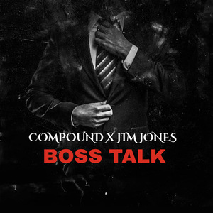 Boss Talk (with Jim Jones) (Radio Edit)