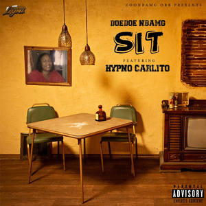 Sit (feat. Hypno Carlito)