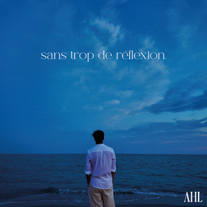 sans trop de réflexion.