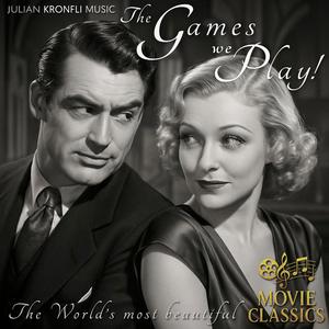 The Games We Play! (Movie Classics Soundtrack)