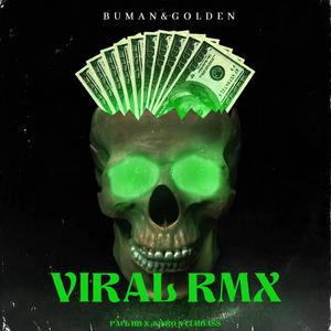 VIRAL (feat. PAUL HB, CURBASS, BUMAN & GoldenA) (Radio Edit)
