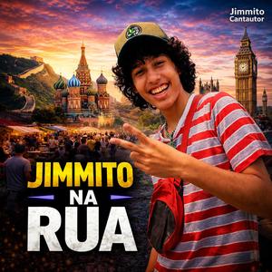 Jimmito nas Ruas