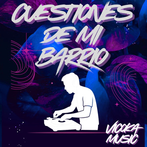 Cuestiones De Mi Barrio