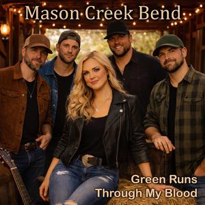 Green Runs Through My Blood